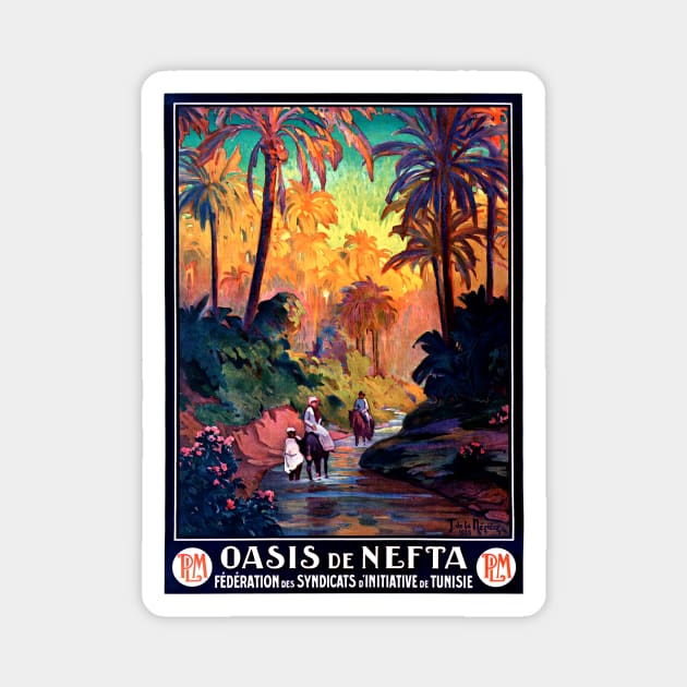 Oasis in Nefta, Tunisia, North Africa 1925 Tourism Poster Magnet by rocketshipretro