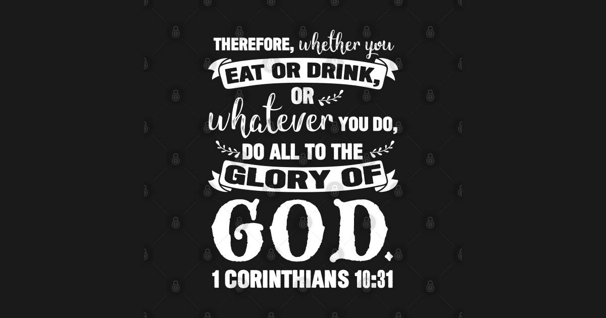 1 Corinthians 1031 Bible Verse Tapestry TeePublic