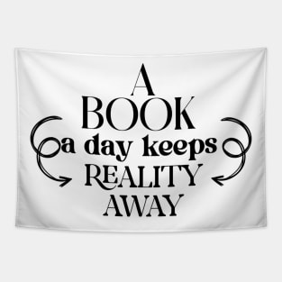 a book a day keeps reality away Tapestry