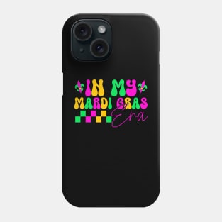 In My Mardi Gras Era Festival Retro Groovy Carnival Holiday Phone Case