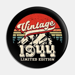 Vintage 1944 Birthday Present Retro Distressed 80th Pin