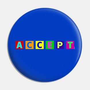 Minimalistic Accept Pride Flag Colors Proud Celebrate LGBT Pin