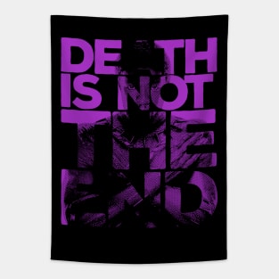 Death is not the end Tribute Tapestry