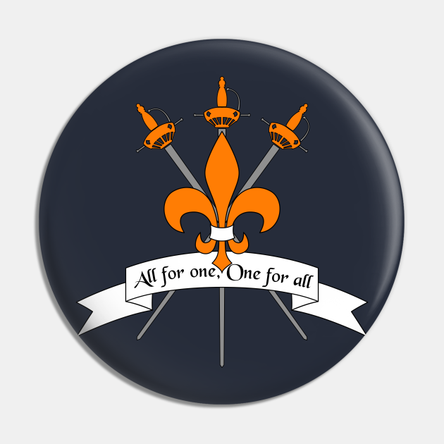 All for One Musketeers Musketeers Pin TeePublic