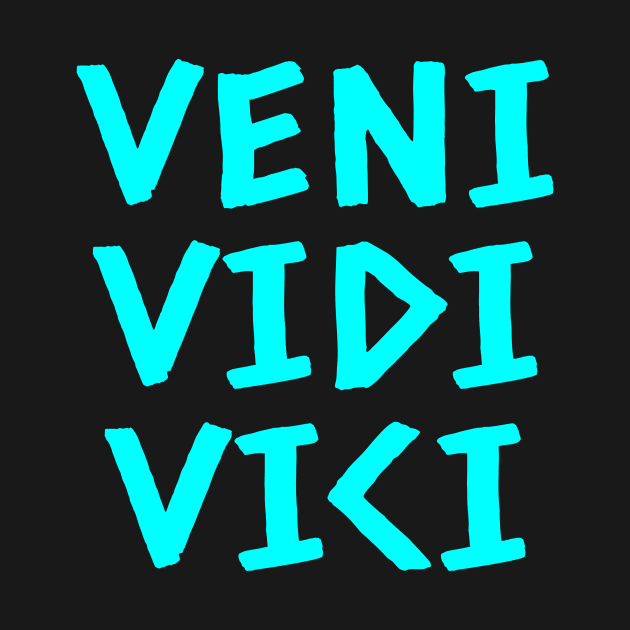 Veni Vidi Vici by colorsplash