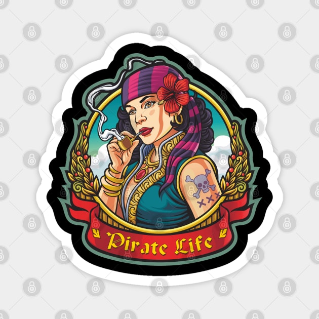 Pirate Life - Girl smoking a pipe Magnet by Peter the T-Shirt Dude