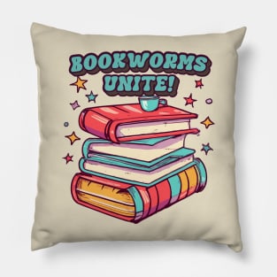 Bookworms Unite, Funny Book Lover Pillow