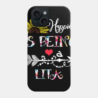 Happiness is being a lita mothers day gift Phone Case