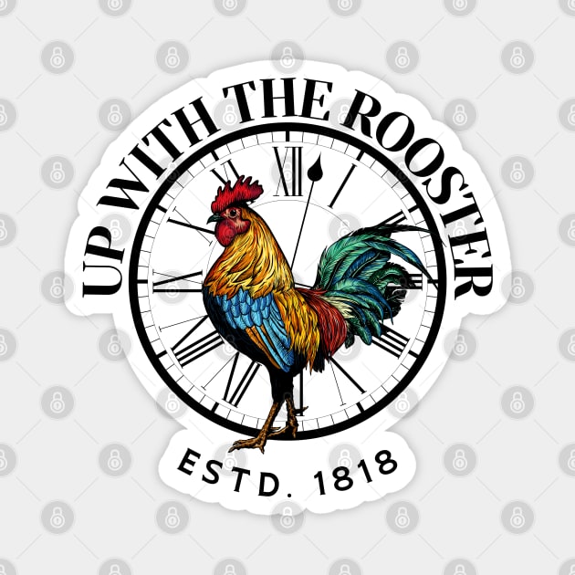 Up with the rooster Magnet by Craftycarlcreations