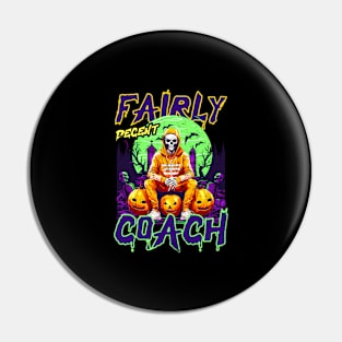 Halloween Coach Shirt | Fairly Decent Coach Skeleton Pin