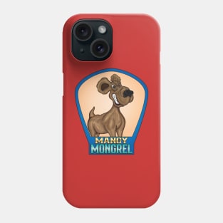 Mangy Mongrel Phone Case