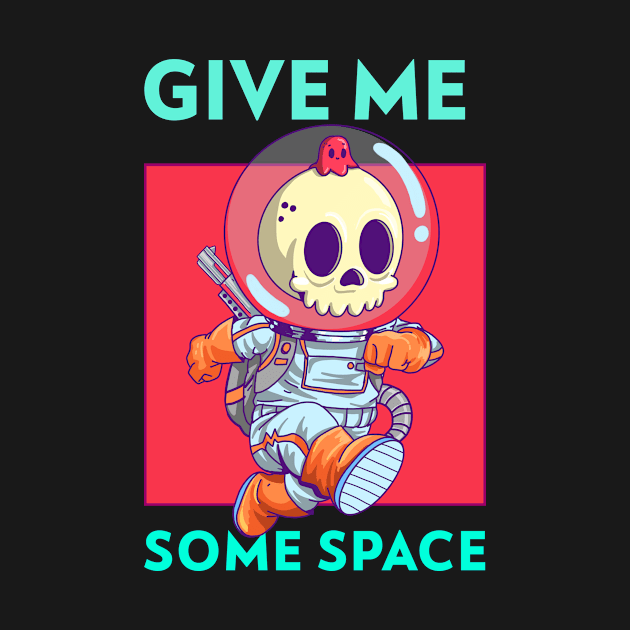 Give Me Some Space Skeletor by Dody