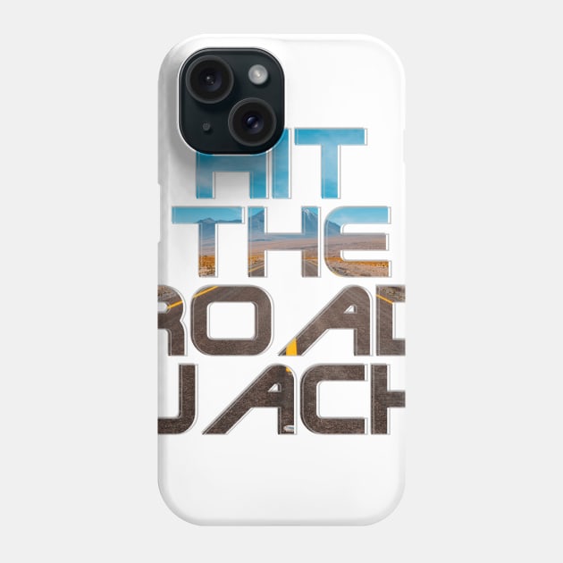 Hit The Road Jack Phone Case by afternoontees