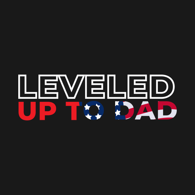 Leveled up to dad by Tailor twist