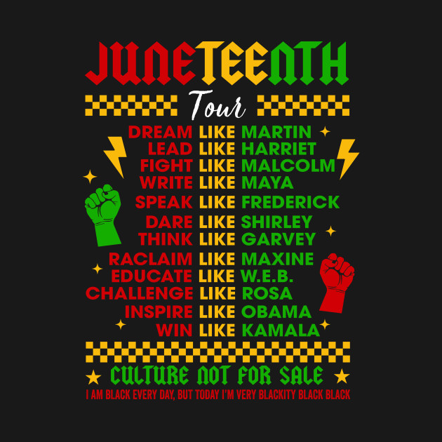 Juneteenth Tour, Black History, Black King Nutrition Facts, Celebrate Juneteenth, Juneteenth Month (2 Sided) by artbyGreen