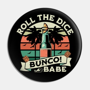 Bunco Babe Sunset Roll the Dice Pin