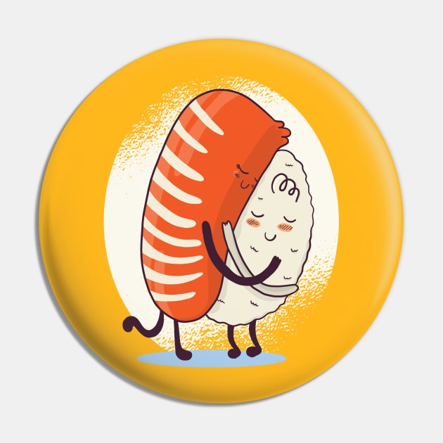 Sushi Hug Pin by Hmus