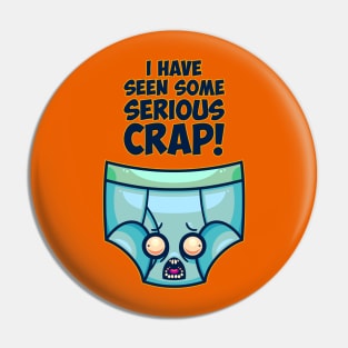 Seen Some Crap, Dude Pin