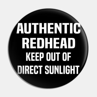 authentic redhead keep out of direct sunlight Pin