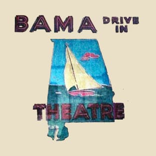 Bama Drive-In Movie Theatre T-Shirt