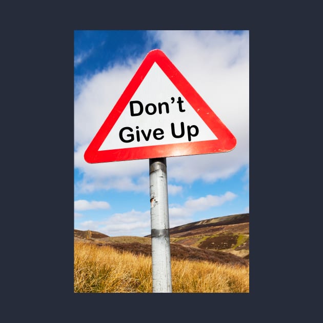 Don't Give Up Sign by tommysphotos