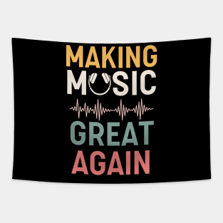 Making Music Great Again Tapestry