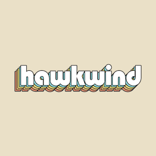 Hawkwind - Retro Rainbow Typography Faded Style T-Shirt