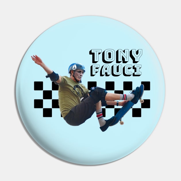Tony Fauci - Athony Fauci as a Pro Skater Pin by CursedContent