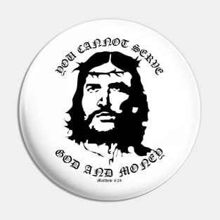 Jesus Christ Che Guevara Revolutionary Matthew 6:24 Pin