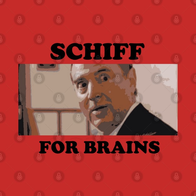 SCHIFF FOR BRAINS by Norton 4 Congress