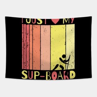 Stand Up Paddling, I Love My Sup Board, Sup Paddling Tapestry