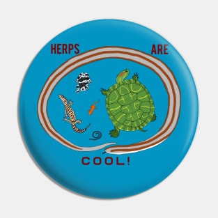 Herptiles (Are Cool!) Pin