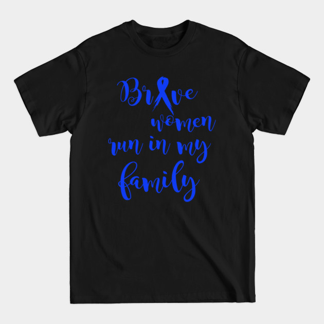 Discover Brave Women Run In My Family Guillain Barre Awareness Blue Ribbon Warrior - Blue Ribbon - T-Shirt