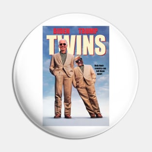 TWIN CANDIDATES Pin