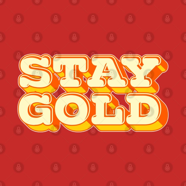 Stay Gold by DankFutura