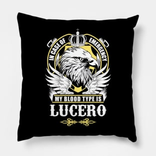 My Blood Type Is Lucero Eagle Pillow