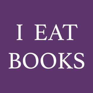 i eat books T-Shirt