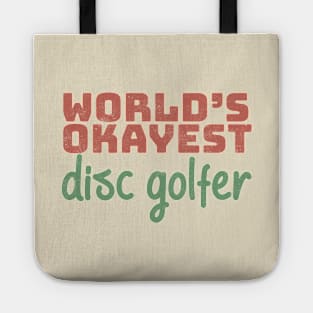 World's Okayest Disc Golfer Tote