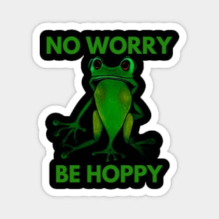 Frog No Worry Be Hoppy Magnet