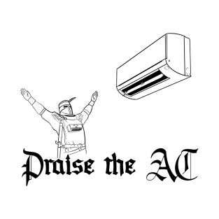 Praise the AC T-Shirt