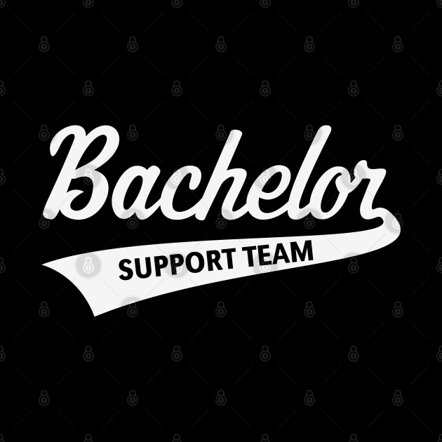 Bachelor Support Team (Stag Party / Lettering / White) by MrFaulbaum