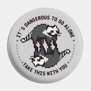 It's dangerous to go alone, take this with you | weird racoon wheel Pin