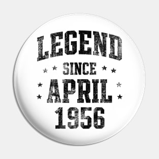 Legend since April 1956 Pin