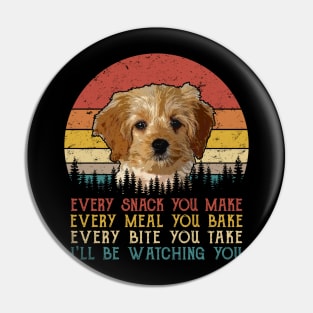 Retro Cockapoo Every Snack You Make Every Meal You Bake Pin