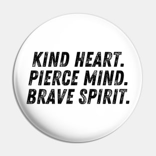 Kind Heart Pierce Mind Brave Heart Christian Quote Pin