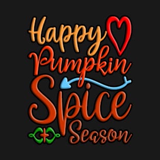 Happy Pumpkin Spice Season, colorful autumn, fall seasonal design T-Shirt