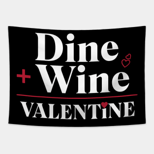 Valentine's Day Dine & Wine Tapestry