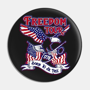 Patriotic Eagle American 4th Of July 1776 Freedom Born Free Pin