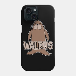 Walrus Text Funny Phone Case