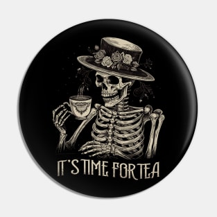 It's Time for Tea! Skeleton Funny Pin